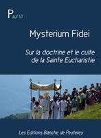   Mysterium Fidei