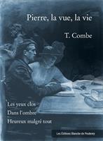   Pierre, la vue, la vie
