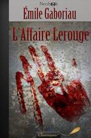   L'Affaire Lerouge