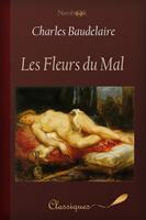   Les Fleurs du Mal