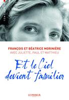   Et le ciel devient familier