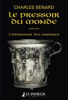   Le Pressoir du monde