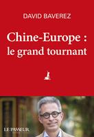   Chine-Europe, le grand tournant