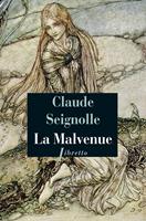   La Malvenue