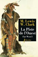   La Piste de l’Ouest