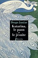  Katarina, le paon et le jésuite