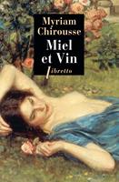   Miel et vin