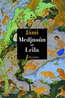   Medjnoûn et Leïla