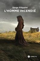   L'homme incendié