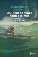 L'Odyssée de la "Bounty" (Tome 2) - Dix-neuf hommes contre la mer