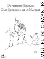 L'ingénieux Hidalgo Don Quichotte de la Manche
