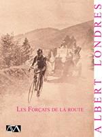   Les Forçats de la route