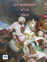   Les Mémoires d'un Thug