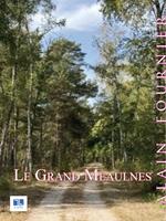   Le Grand Meaulnes