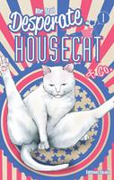   Desperate Housecat & Co. - tome 1