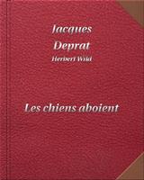   Les chiens aboient
