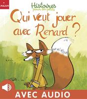   Qui veut jouer avec Renard ?