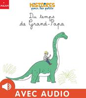   Du temps de Grand-Papa