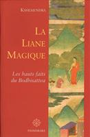   La Liane magique