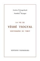   La Vie de Yéshé Tsogyal