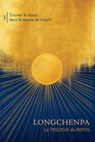   Trouver le repos dans la nature de l'esprit