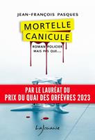  Mortelle canicule