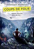   Coups de folie