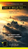   Une si belle île…