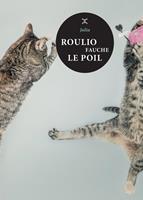   Roulio fauche le poil