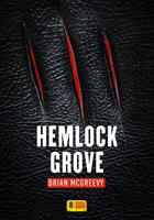   Hemlock Grove