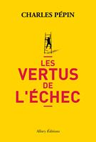   Les vertus de l'échec