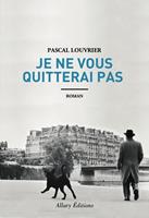   Je ne vous quitterai pas
