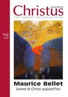 Revue Christus : Maurice Bellet