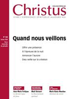   Revue Christus : Quand nous veillons