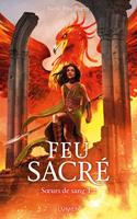   Soeurs de sang - tome 2 Feu sacré