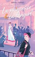   Il &eacute;tait une fangirl - tome 2 La Princesse et la Fangirl