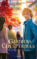 Gardiens des Cités perdues - Tome 9.5 - Tome 9.5