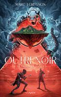   Outrenoir - Tome 3 Le Chant des d&eacute;chus