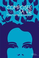   Composer sa vie