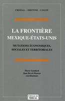   La fronti&egrave;re Mexique-&Eacute;tats-Unis