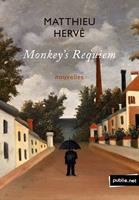   Monkey’s Requiem