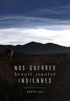   Nos guerres indiennes