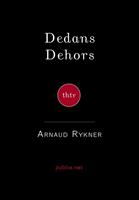   Dedans Dehors