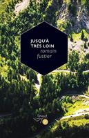   Jusqu'à très loin