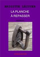  La planche à repasser