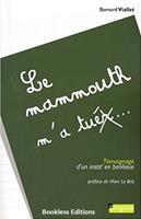   Le mammouth m'a tuer