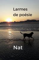   Larmes de po&eacute;sie