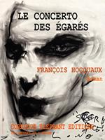   Le concerto des égarés