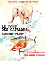   Le pont des catalans
