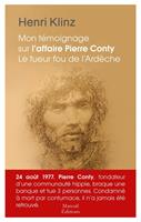   Mon témoignage sur l'affaire Pierre Conty
